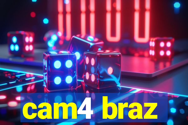 cam4 braz